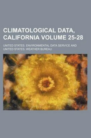 Cover of Climatological Data, California Volume 25-28