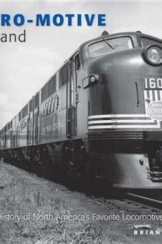 Cover of Electro-Motive E-Units and F-Units: The Illustrated History of North America's Favorite Locomotives