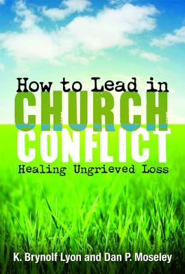 Book cover for How to Lead in Church Conflict