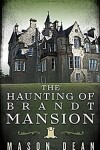 Book cover for The Haunting of Brandt Mansion