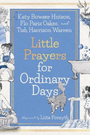 Cover of Little Prayers for Ordinary Days