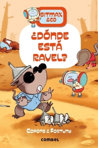 Cover of ¿Dónde Está Ravel? / Where Is Ravel?