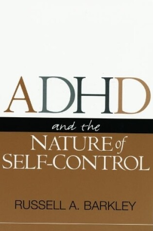 Cover of ADHD and the Nature of Self-Control