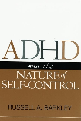 Book cover for ADHD and the Nature of Self-Control