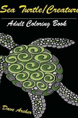 Cover of Sea Turtles & Creature