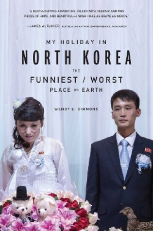 Cover of My Holiday In North Korea