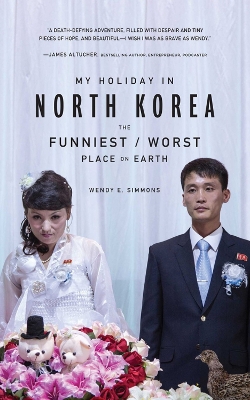 Book cover for My Holiday In North Korea