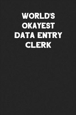 Book cover for World's Okayest Data Entry Clerk