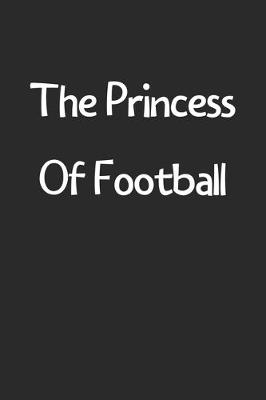 Book cover for The Princess Of Football