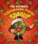 Book cover for The Ultimate Christmas Party Sprout