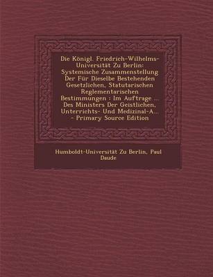 Book cover for Die Konigl. Friedrich-Wilhelms-Universitat Zu Berlin