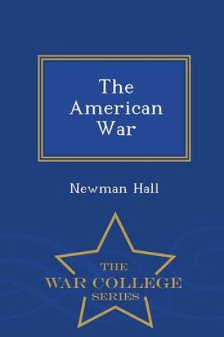 Cover of The American War - War College Series