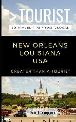 Book cover for Greater Than a Tourist- New Orleans Louisiana USA