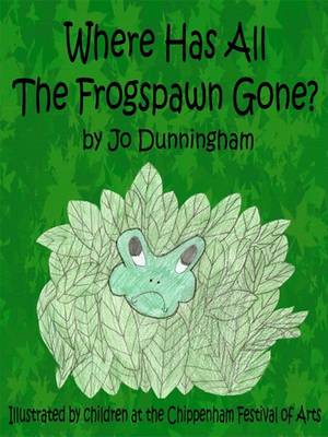 Book cover for Where Has All the Frogspawn Gone?