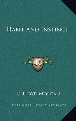 Book cover for Habit and Instinct