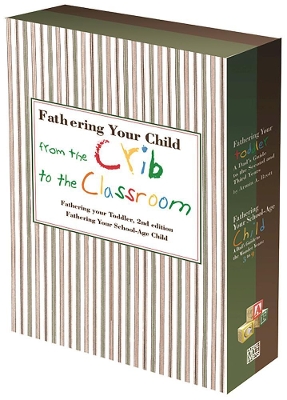 Book cover for Fathering Your Child from the Crib to the Classroom: 2 Volume Set