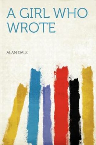 Cover of A Girl Who Wrote