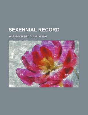 Book cover for Sexennial Record