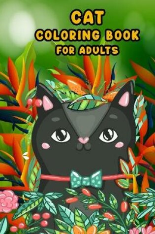 Cover of Cat Coloring Book For Adults