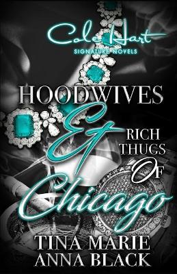 Book cover for Hoodwives & Rich Thugs of Chicago
