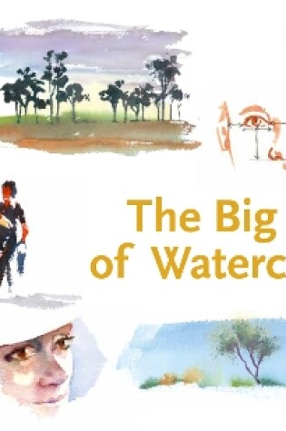 Cover of The Big Book of Watercolour