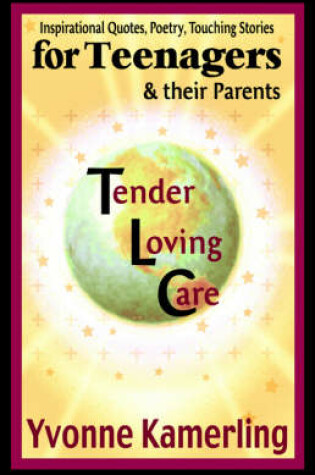 Cover of TLC for Teenagers & their Parents