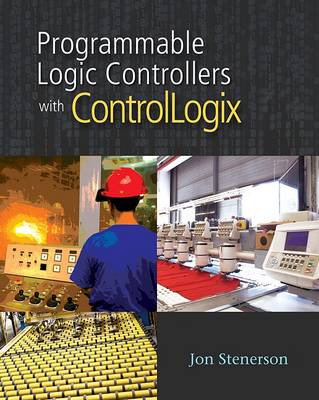 Book cover for Programmable Logic Controllers with ControlLogix