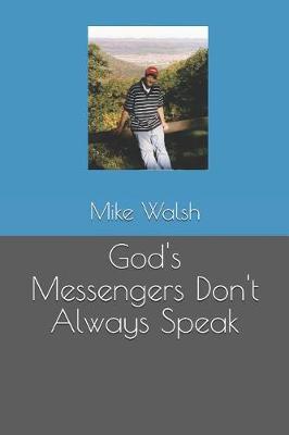 Book cover for God's Messengers Don't Always Speak