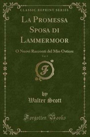 Cover of La Promessa Sposa Di Lammermoor, Vol. 1
