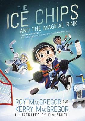 Book cover for The Ice Chips and the Magical Rink