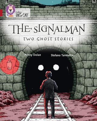 Book cover for The Signalman: Two Ghost Stories
