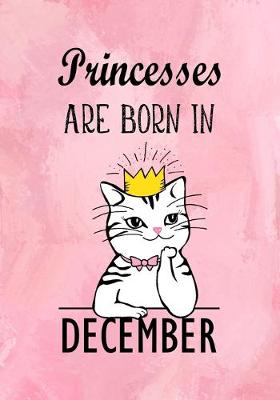 Book cover for Princesses Are Born In December