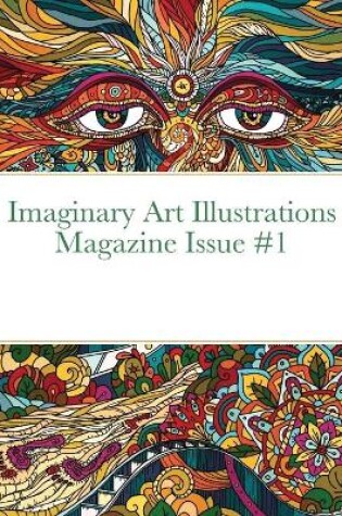 Cover of Imaginary Art Illustrations Magazine Issue #1