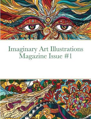 Book cover for Imaginary Art Illustrations Magazine Issue #1