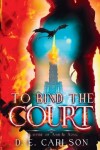 Book cover for To Bind the Court