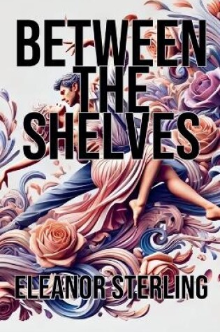 Cover of Between the Shelves