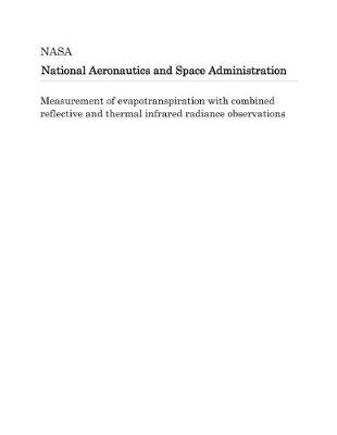 Book cover for Measurement of Evapotranspiration with Combined Reflective and Thermal Infrared Radiance Observations