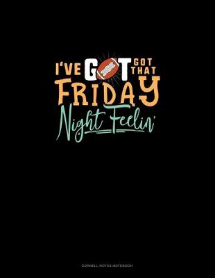 Cover of I've Got That Friday Night Feelin'