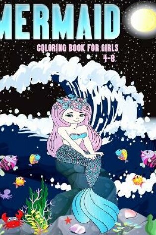 Cover of Mermaid Coloring Book for Girls 4-8