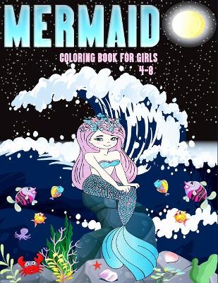 Book cover for Mermaid Coloring Book for Girls 4-8