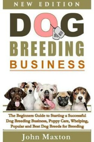 Cover of Dog Breeding Business