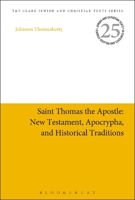 Cover of Saint Thomas the Apostle: New Testament, Apocrypha, and Historical Traditions