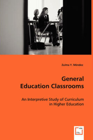 Cover of General Education Classrooms