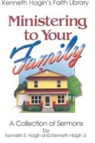 Cover of Ministering to Your Family