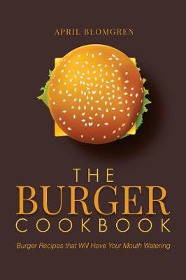 Book cover for The Burger Cookbook