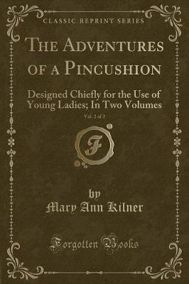 Book cover for The Adventures of a Pincushion, Vol. 2 of 2