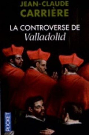 Cover of La controverse de Valladolid