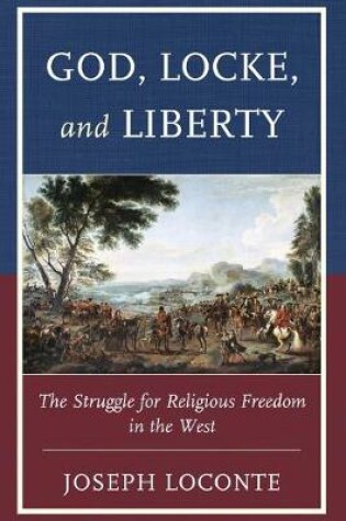 Cover of God, Locke, and Liberty