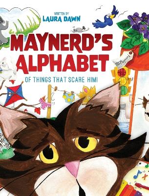 Book cover for Maynerd's Alphabet of Things that Scare Him!