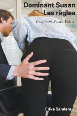 Cover of Dominant Susan. Les règles